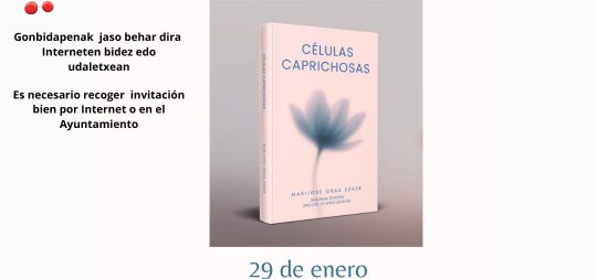 Imagen Liburuaren aurkezpena: “CÉLULAS CAPRICHOSAS»