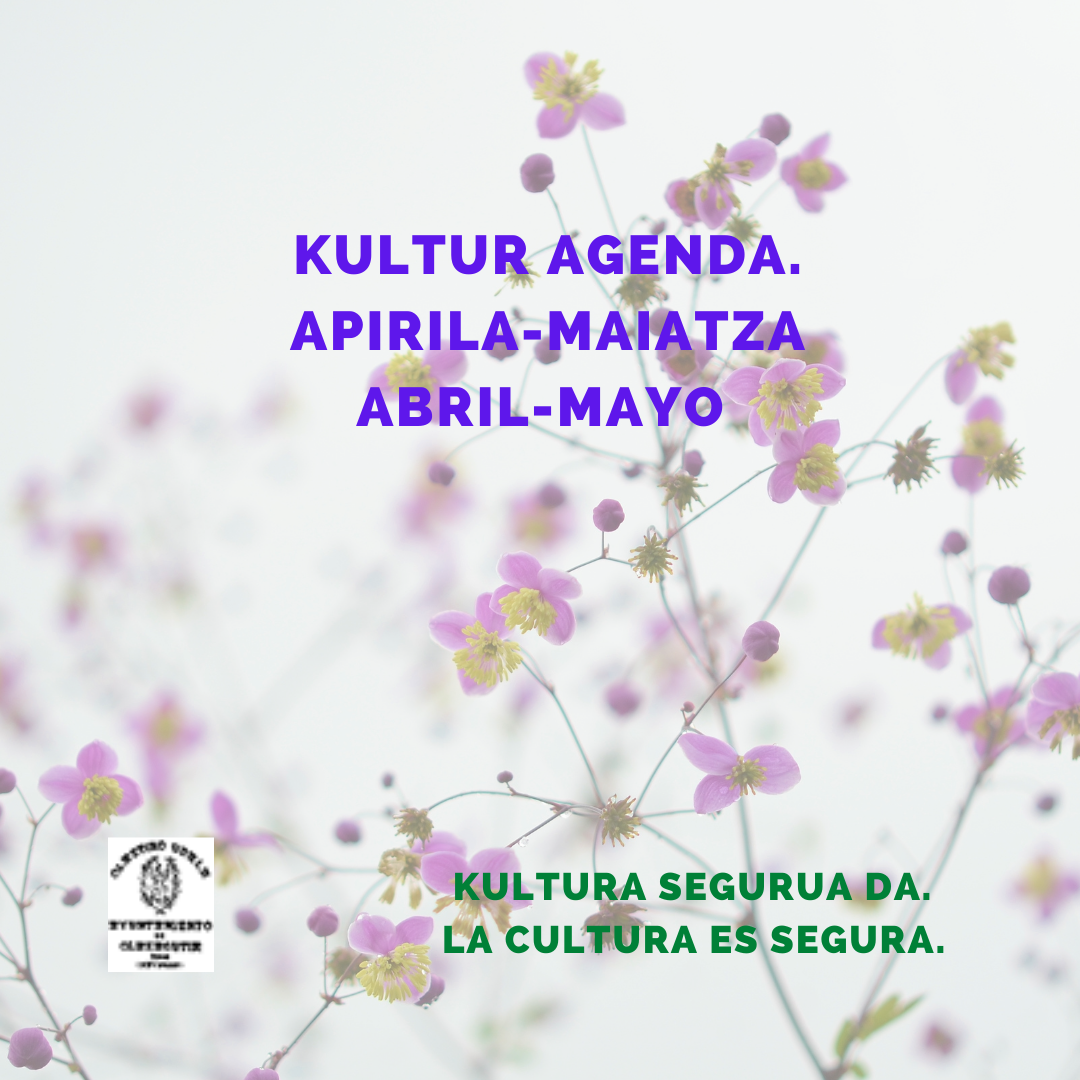 AGENDA CULTURAL DE ABRIL Y MAYO AGENDA CULTURAL DE ABRIL Y MAYO