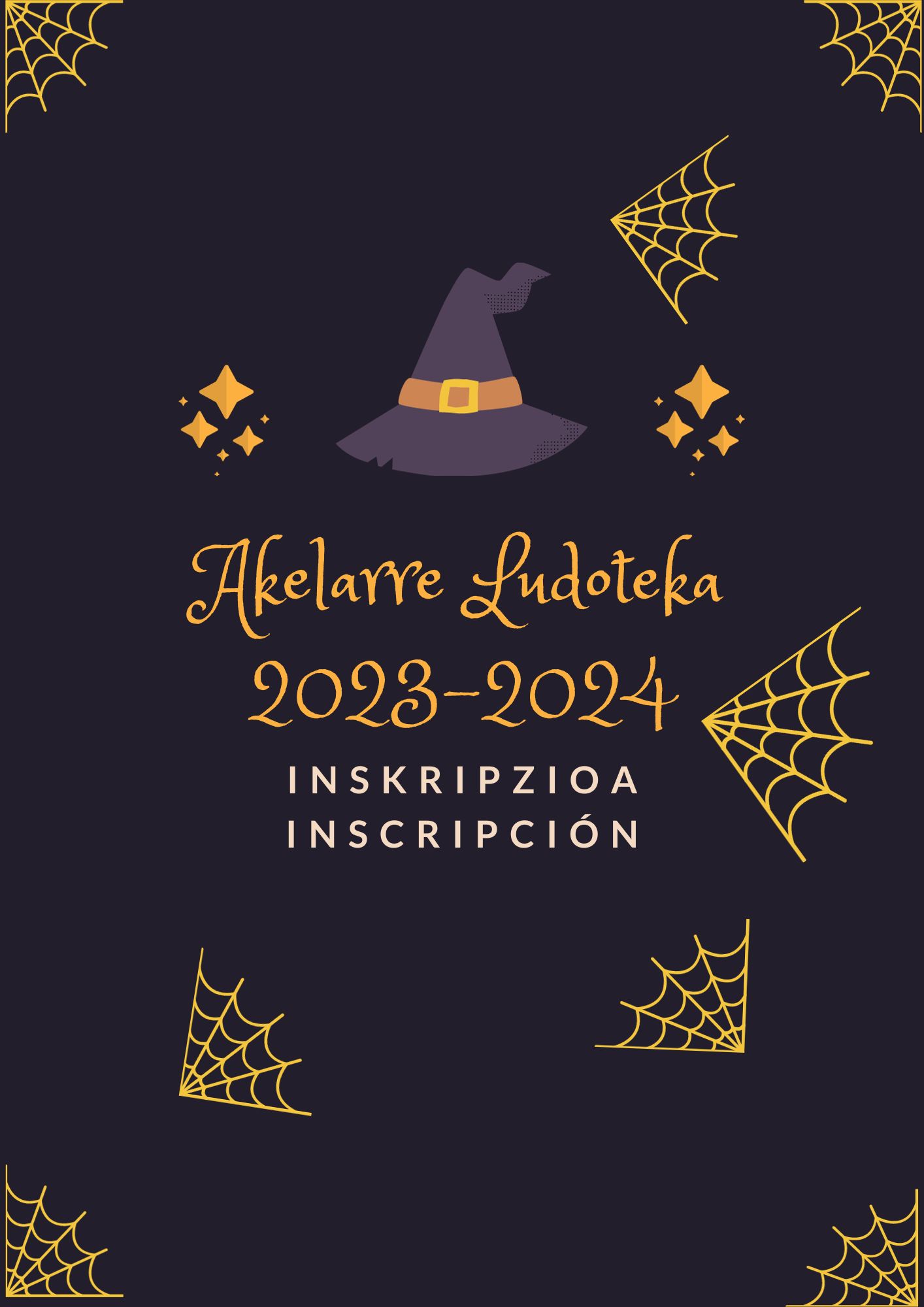 AKELARRE LUDOTEKA: INSKRIPZIOA AKELARRE LUDOTEKA: INSKRIPZIOA